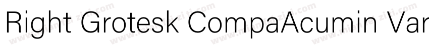 Right Grotesk CompaAcumin Variable字体转换